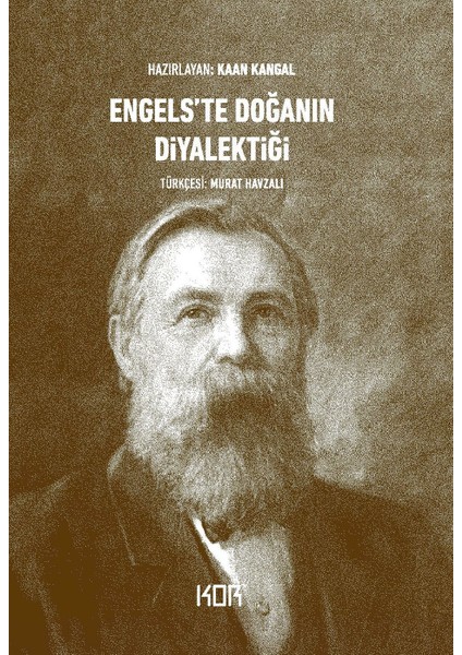 Engels'te Doğanın Diyalektiği - Kaan Kangal