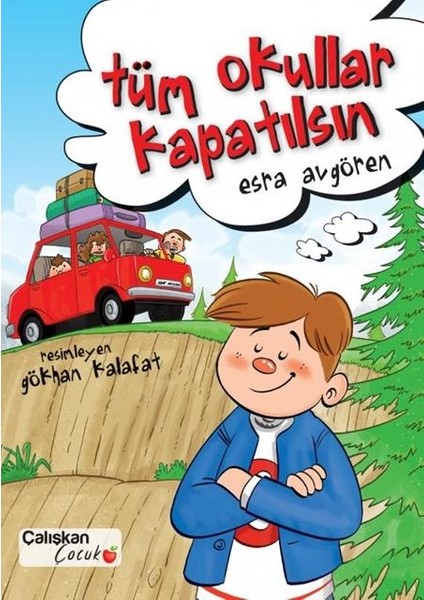 Çocuk Tüm Okullar Kapatılsın - Esra Avgören