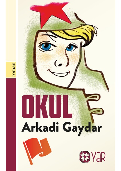 Okul - Arkadiy Gaydar - Arkadiy Gaydar