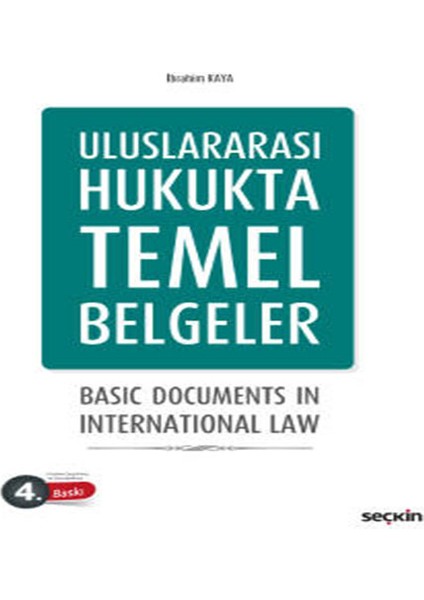 Uluslararası Hukukta Temel Belgeler - Basic Documents In International Law - Ibrahim Kaya fiyatları