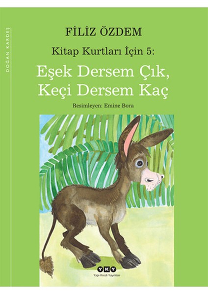 Eşek Dersem Cık Keçi Dersem Kaç - Filiz Özdem