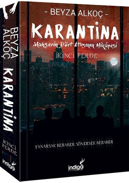 Karantina:Birinci Perde-İkinci Perde - Üçüncü Perde - Dördüncü Perde - Beşinci Perde - Beyza Alkoç modelleri