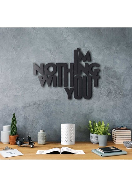 Nothing Without U  Dekoratif Metal Duvar Tablosu