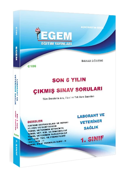 Egem Eğitim Yayınları 1. Sınıf Laborant ve Veteriner Sağlık Çıkmış Sınav Soruları (2012-2018) -Bahar Dönemi(2. Yarıyıl)