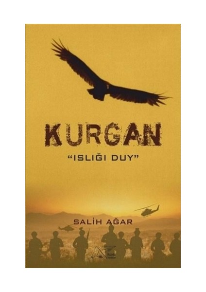 Kurgan - Islığı Duy - Salih Ağar