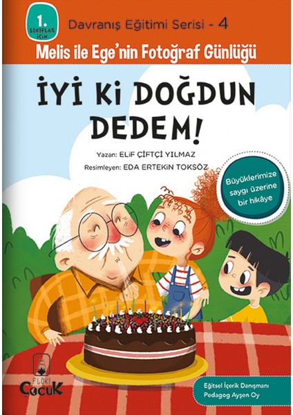 7 Yaş Hikâyelerle Davranış Eğitimi “Melis İle Ege’Nin Fotoğraf Günlüğü” Resimli 1.Sınıf Set 10 Kitap