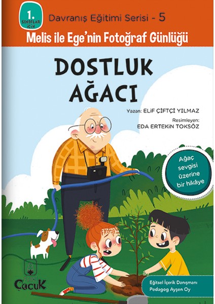 7 Yaş Hikâyelerle Davranış Eğitimi “Melis İle Ege’Nin Fotoğraf Günlüğü” Resimli 1.Sınıf Set 10 Kitap