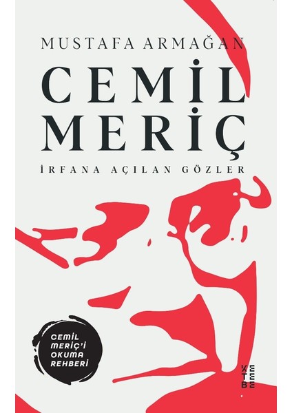 Cemil Meriç - Mustafa Armağan