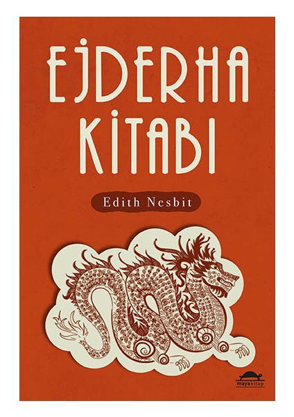 Ejderha Kitabı - Edith Nesbit