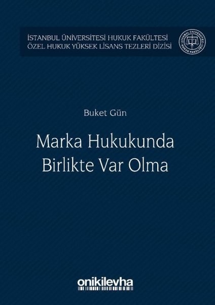 Marka Hukukunda Birlikte Var Olma - Buket Gün
