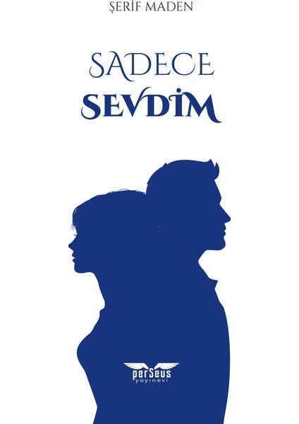 Sadece Sevdim - Şerif Maden