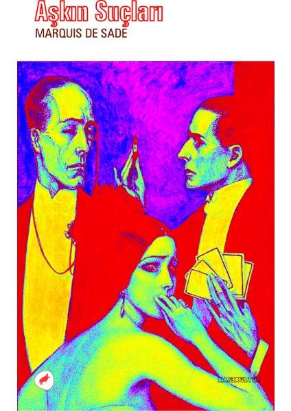 Aşkın Suçları - Marquis De Sade