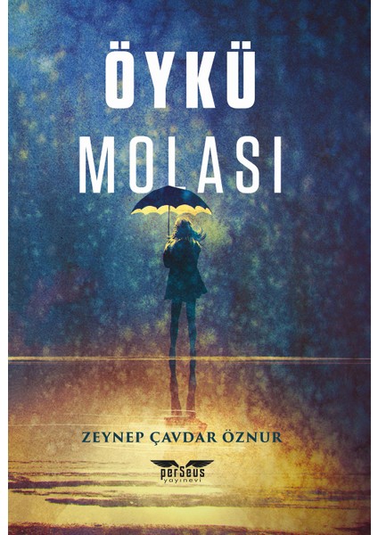 Öykü Molası - Zeynep Çavdar Öznur