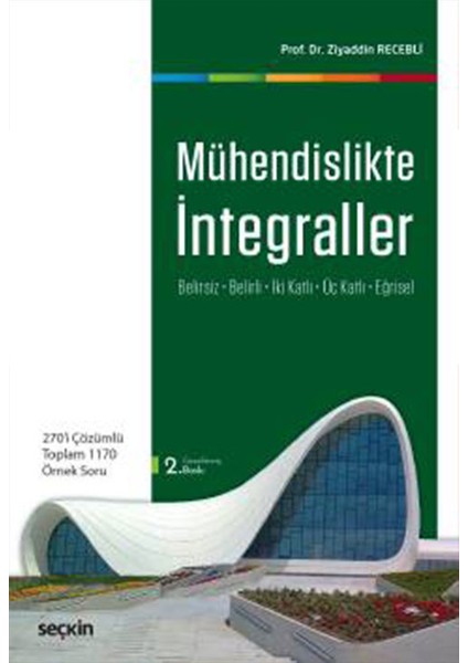 Mühendislikte Integraller - Ziyaddin Recebli