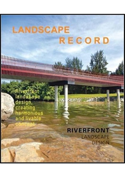 Rıverfront Landscape Design; Landscape Record 2014-01