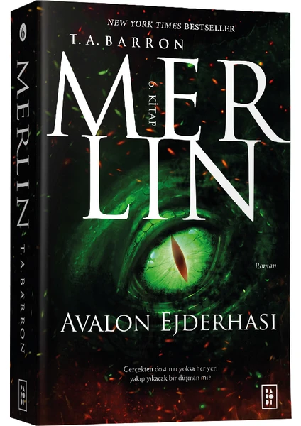 Merlin: 6.Kitap Avalon Ejderhası - T. A. Barron