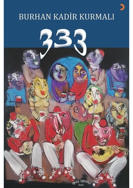 333 - Burhan Kadir Kurmalı