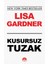 Kusursuz Tuzak - Lisa Gardner 1