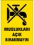 5 Adet Muslukları Açık Bırakmayın Uyarı Levhası 1