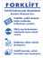 5 Adet Forklift Talimatı Uyarı Levhası 1