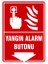 5 Adet Yangın Alarm Butonu Uyarı Levhası 1