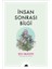 İnsan Sonrası Bilgi - Rosi Braidotti 1