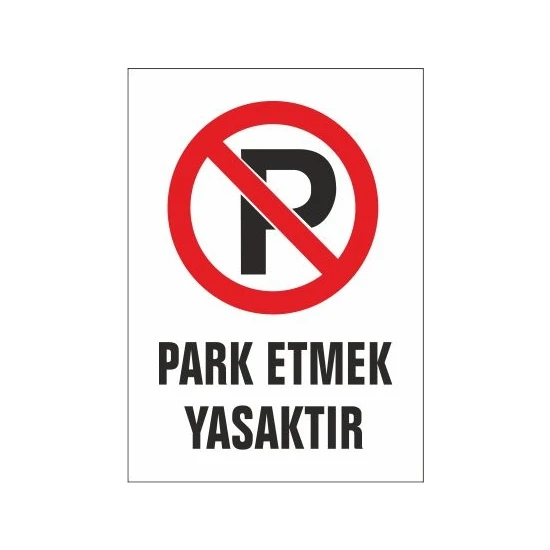 Gündoğdu Park Yasak Levhaları 5 Adet