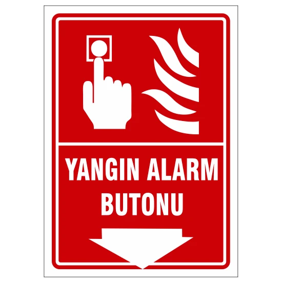 Gündoğdu 5 Adet Yangın Alarm Butonu Uyarı Levhası