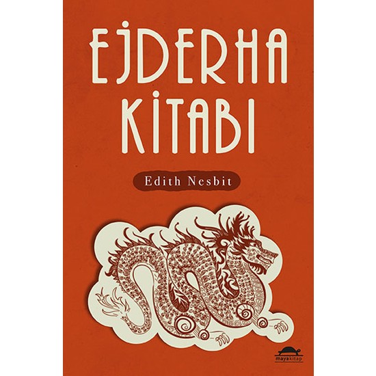 Ejderha Kitabı - Edith Nesbit