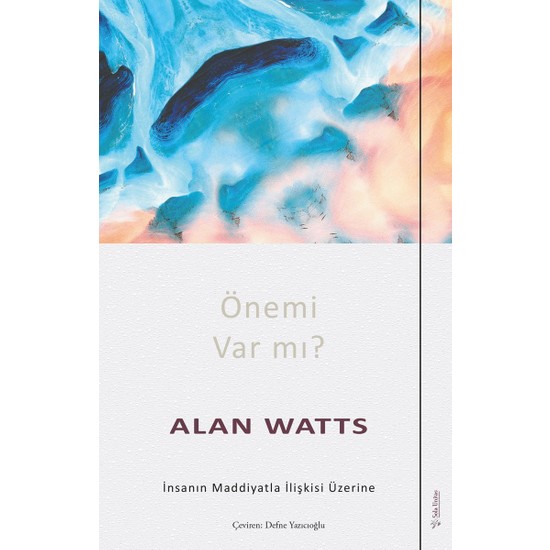 Önemi Var Mı? - Alan Watts Ekitap İndir | PDF | ePub | Mobi