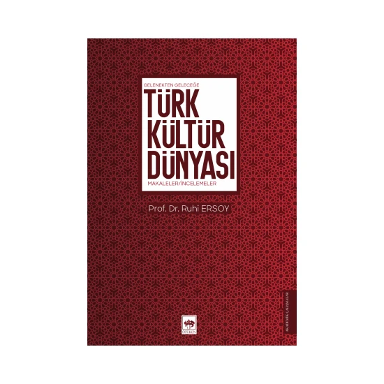 Türk Kültür Dünyası - Ruhi Ersoy
