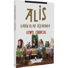 Alis Harikalar Diyarında - Lewis Carroll