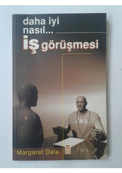 Daha İyi Nasıl... İş Görüşmesi - Margaret Dale