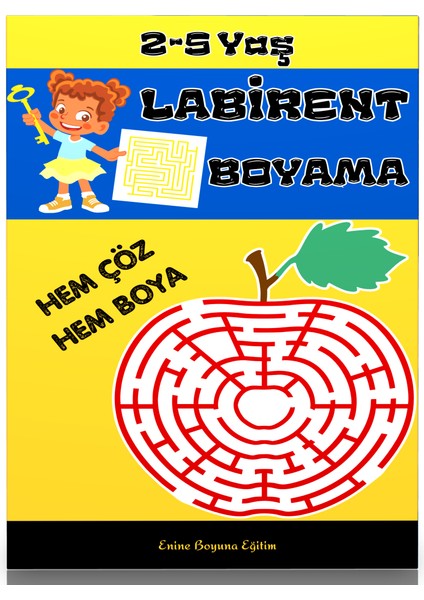 Enine Boyuna Eğitim Labirent Boyama Kitabı - 2-5 Yaş