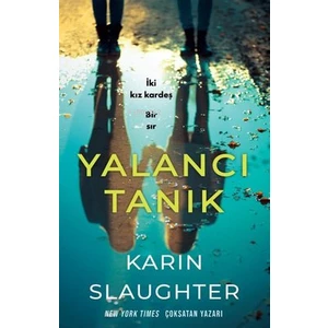 Yalancı Tanık - Karin Slaughter