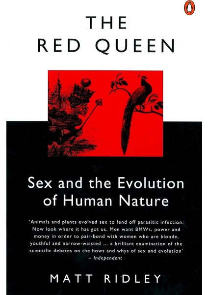 The Red Queen: S E x And The Evolution Of Human Nature - Matt Ridley