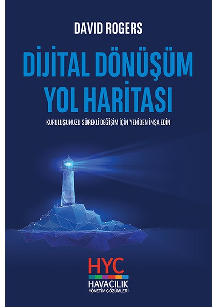 Dijital Dönüşüm Yol Haritası - Davıd Rogers