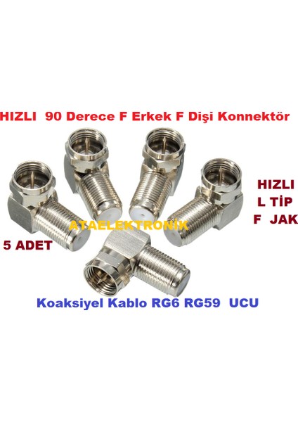 Ata Elektronik 5 Ad 5 Adet 90 Derece L Tip Vidalı Metal F Konnektör Uydu Anten Lnb Kablo Ucu Konnektör