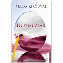 Alfa Moda Kalem + Duyusuzlar Kitabi Yeni / Yelda Kırçuval - Moda Dağıtım - Destek Yayınları