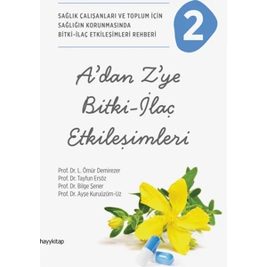 A’dan Z’ye Bitki-Ilaç Etkileşimleri-2 -