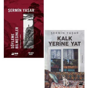 Söyleme Bilmesinler - Kalk Yerine Yat 2 - Şermin Yaşar 2'li Kitap Seti