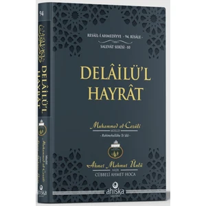 Delailü'l Hayrat - Ahmet Mahmut Ünlü