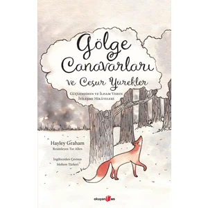 Gölge Canavarları ve Cesur Yürekler - Hayley Graham
