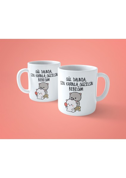 Gül Dalında Sen Karınla Güzelsin Bebeğim Baskılı Kupa Bardak