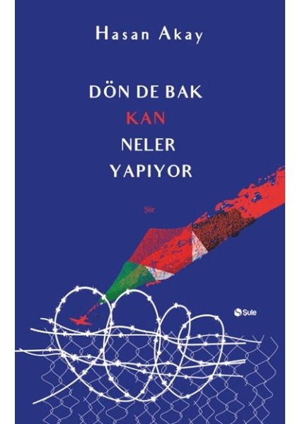 Dön De Bak Kan Neler Yapıyor