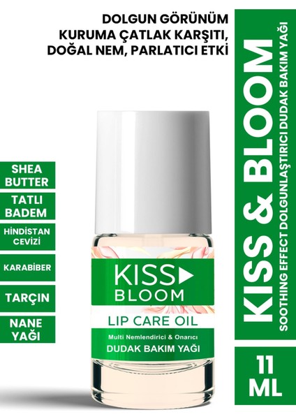 Kiss & Bloom Soothing Effect Dolgunlaştırıcı Dudak Bakım Yağı 11 ml