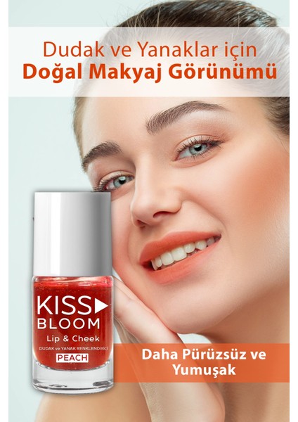 Kiss & Bloom Doğal Görünümlü Dudak ve Yanak Renklendirici Lip & Cheek Peach 11 ml