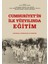 Cumhuriyet’in Ilk Yüzyılında Eğitim : Kurumlar, Etkinlikler ve Öğretim 1