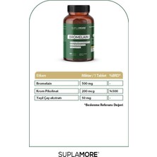 Suplamore Bromelain 500 Mg Krom Pikolinat Yeşil Çay 60 Tablet