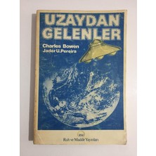 Uzaydan Gelenler - Charles Bowen, Jader U. Pereira
